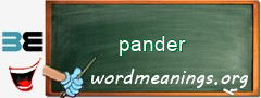WordMeaning blackboard for pander